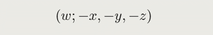 (w;-x,-y,-z)
